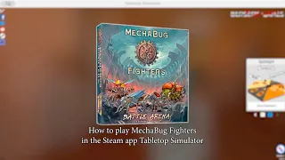 How to play MechaBug Fighters on Tabletop Simulator