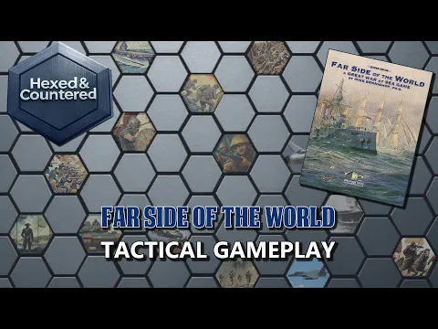 Far Side of the World (Avalanche Press) - Tactical Gameplay