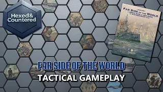 Far Side of the World (Avalanche Press) - Tactical Gameplay