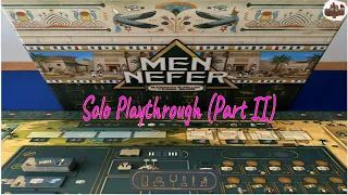 Men-Nefer l Solo Playthrough (Part II)
