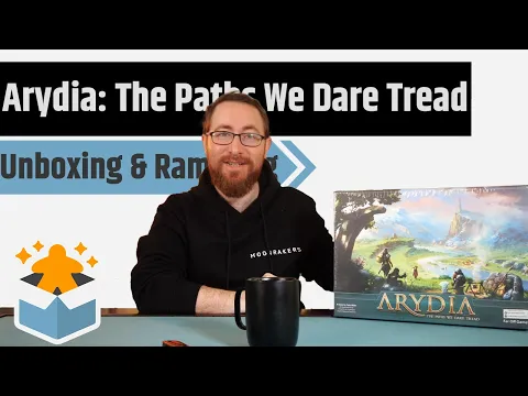 Arydia: The Paths We Dare Tread Unboxing & Rambling