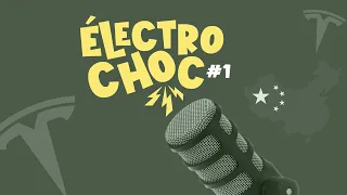 Électrochoc #1 : R5 voiture de l'année, Tesla et Musk, voitures chinoises et modèles hybrides !