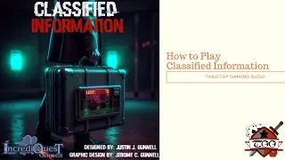 How to Play Classified Information