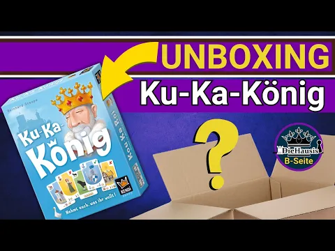 Ku-Ka-König | 📦 Spiel Unboxing | DieHausis B-Seite