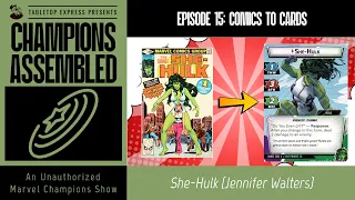 How Well Does Marvel Champions Adapt She-Hulk | Cards to Comics