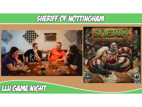 LLU Game Night: Sheriff of Nottingham