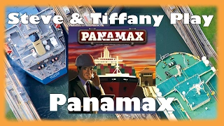 Steve & Tiffany Learn & Play: Panamax