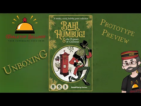Bah! Humbug! And The 12 Games of Christmas Prototype Unboxing