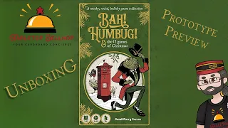 Bah! Humbug! And The 12 Games of Christmas Prototype Unboxing