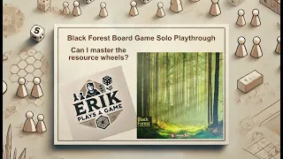Can I master the resource wheels? | Black Forest Board Game Solo Playthrough