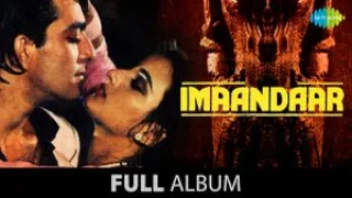 Imaandaar | Aur Is Dil Mein | Bada Shaitan Hai | Sanjay Dutt | Farah | Pran | Full Album Jukebox