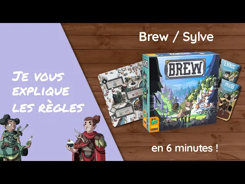 Je vous explique les règles du jeu BREW / SYLVE en moins de 6 minutes!