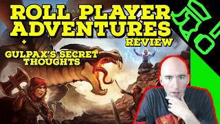 The Best Intro To Campaign Games Out There? Roll Player Adventures Review + Gulplax Secret Thoughts