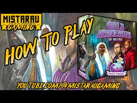 Mista Rau Teaches: Guild Academies of Valeria