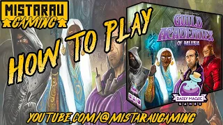 Mista Rau Teaches: Guild Academies of Valeria