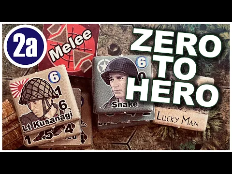 Jungle Assault - Lock 'N Load Tactical Zero to Hero | WW2 Wargame | Gameplay | Episode 2a