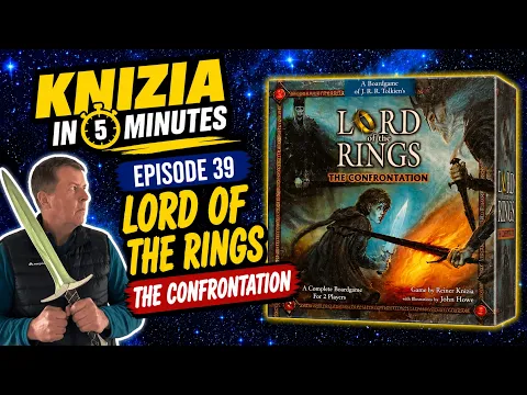 Knizia in 5 Minutes. 39 LOTR Confrontation