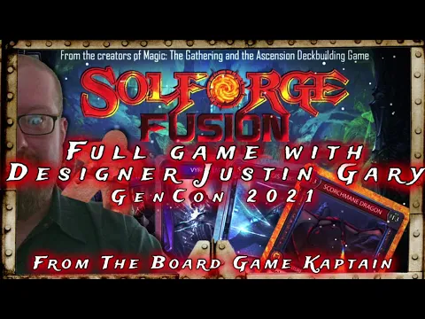 SolForge Fusion demo & full game with designer Justin Gary Gen Con 2021