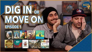 Dig In or Move On (Ep. 1) | First Impressions for 10 Games