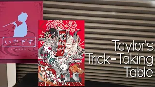 Sumida River & Iyadosu ~ Taylor's Trick-Taking Table