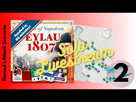 Battles of Napoleon: Eylau 1807 solo livestream 2 Scenario 3