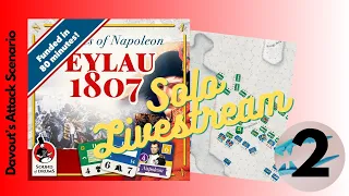 Battles of Napoleon: Eylau 1807 solo livestream 2 Scenario 3
