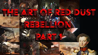 The Art of Red Dust Rebellion part 1