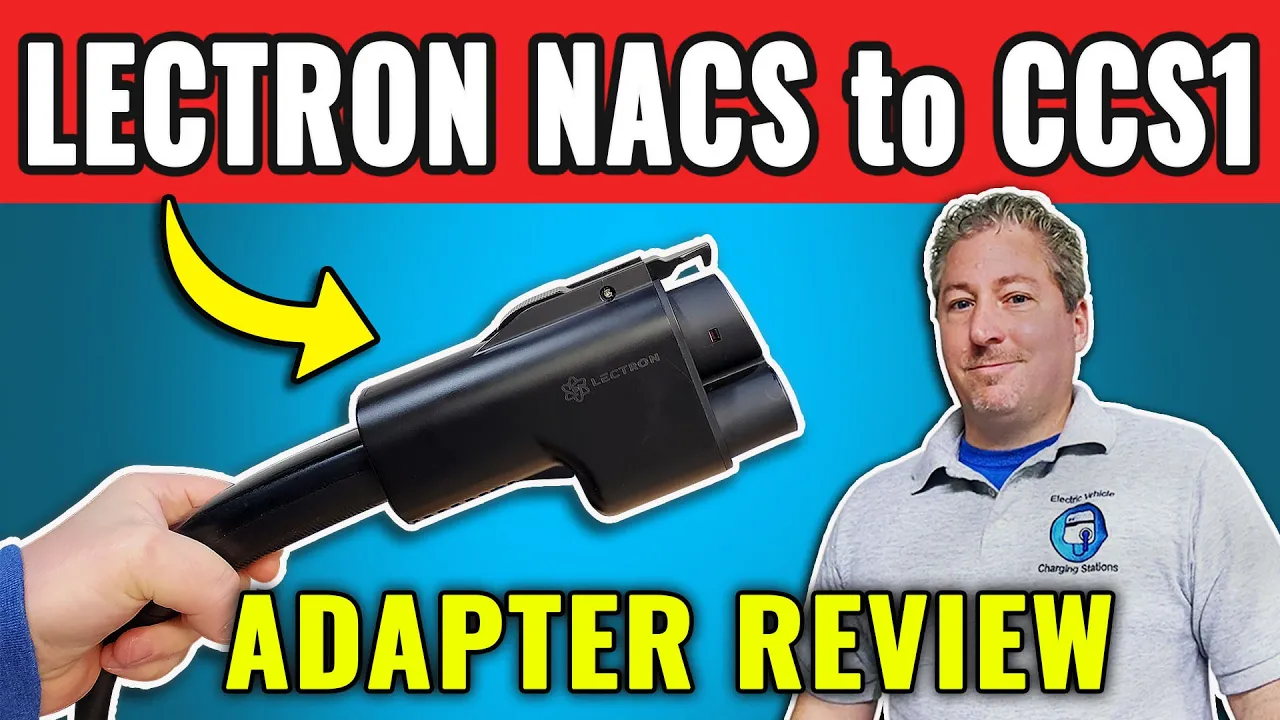 Lectron Vortex NACS To CCS1 Adapter Review