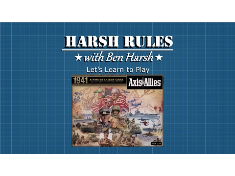 Harsh Rules - Let's Learn How To Play: Axis & Allies 1941
