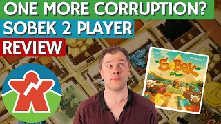 Sobek - Board Game Review - Just One More Corruption?