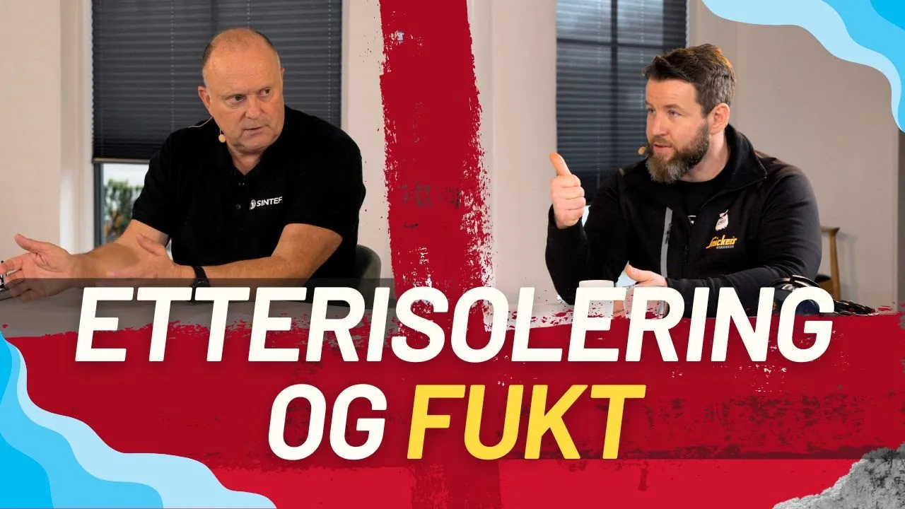 Etterisolering og fukt – SINTEF-ekspert gir råd og tips