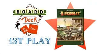 1st Play - Riverboat