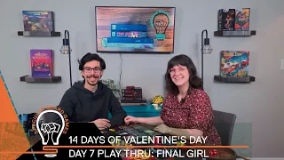 Day 7 | Final Girl Play-Thru Nancy v. Dr Fright