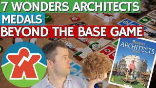 7 Wonders Architects: Medals Review - Beyond The Base Game