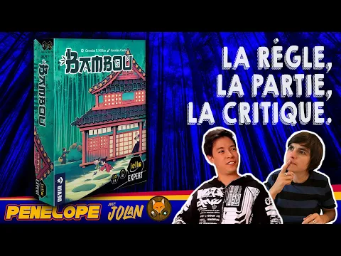 [ BAMBOU ]  -  La règle, la partie, notre avis ! avec Jolan, de la chaîne du @renardludique !