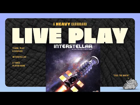 Interstellar - 3p Teaching & Play-through by Heavy Cardboard