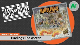 Rants And Reviews: Hirelings - The Ascent