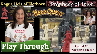 HeroQuest & Rogue (2021): The Prophecy of Telor: Quest 13 - Zargon's Flame