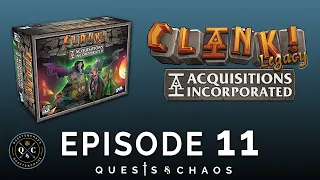 Clank! Legacy | E11 | The Final Countdown