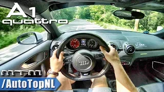 AUDI A1 QUATTRO | 1 of 333 | 380HP MTM | POV Test Drive by AutoTopNL