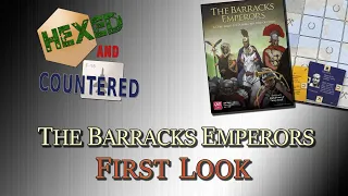 The Barracks Emperors - First Look