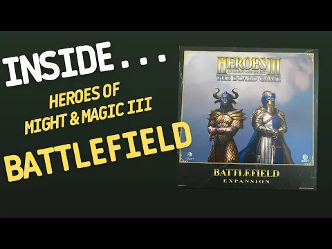Inside…Heroes of Might and Magic III The Board Game - Battlefield Expansion (4K 60fps)