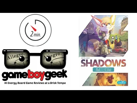 Shadows Amsterdam (Allegro 2-min) Review with the Game Boy Geek