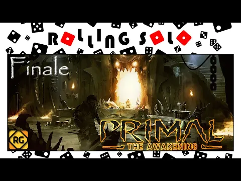 Primal: The Awakening | The Valley of Blood Prologue | Finale