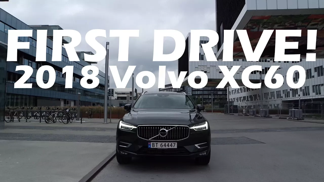 2018 Volvo XC60: First impression!