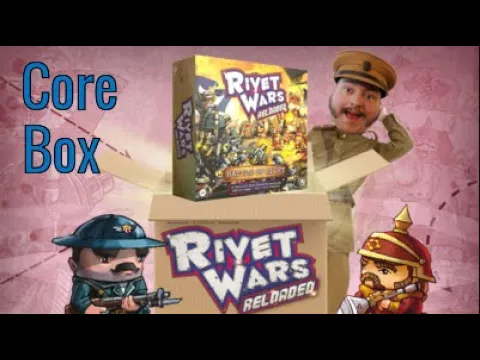 Battle of Rivet- Unboxing (Rivet Wars: Reloaded) [2]