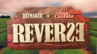 HITMAKER e Ana Castela - Reverse (Lyricvideo)