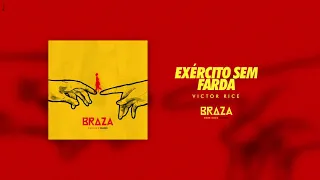BRAZA - Exército Sem Farda - Victor Rice Remix