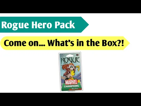 Suga, Suga: An Unboxing of the Rogue Hero Pack for Marvel Champions