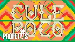 Cule Poco, Profetas - Video Letra